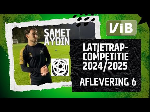 De 'ViB' Latjetrap-competitie aflevering 6: Samet Aydin (OVV '67)