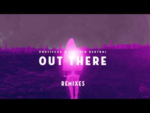 Pontifexx - Out There ft. Gustavo Bertoni (JAKKO Remix)