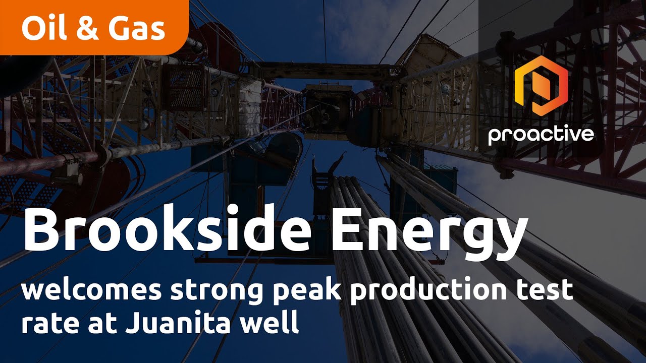 Brookside Energy welcomes strong peak production test rate at Juanita well