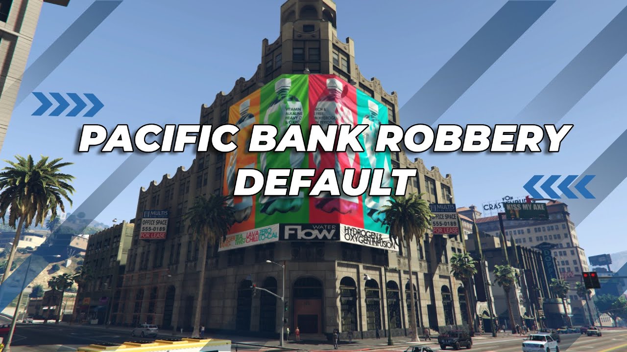 ESX/QB - Pacific Bank Robbery