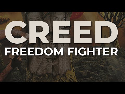 Creed - Freedom Fighter (Official Audio)