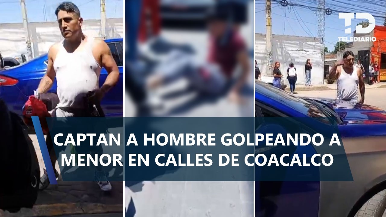 Identifican a agresor tras golpear a menor en Coacalco; tenía antecedentes penales