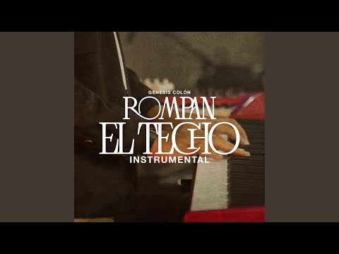 Rompan el Techo (Instrumental Piano)