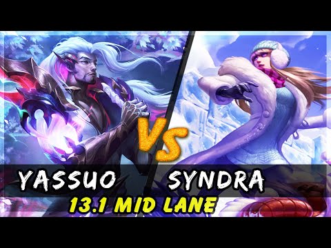 YASSUO - Yasuo vs Syndra MID Patch 13.1 - Yasuo Gameplay