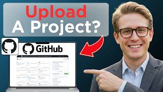 How To Upload a Project to GitHub (Full Guide 2026)