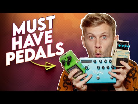 The Must-Have Guitar Pedals for Your First Board