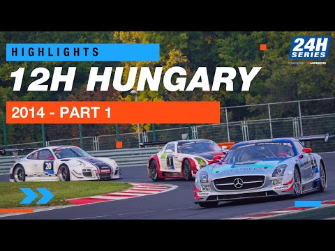 Highlights Hankook 12H HUNGARY 2014 - Part 1