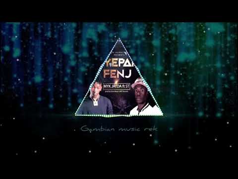 Myk Jayda ft ST Brikama - Yepai Fenj (Official audio). Gambian music