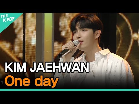 KIM JAEHWAN, One day [TRIP TO K-POP 200520]