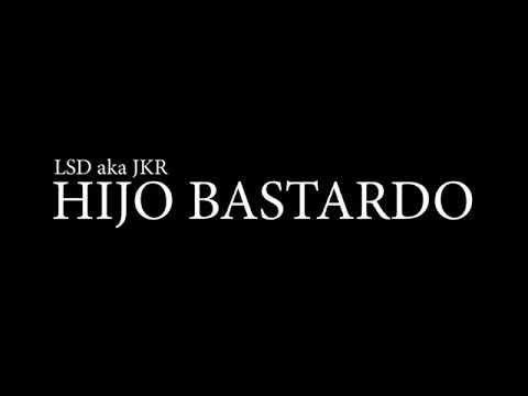 HIJO BASTARDO - JKR aka Jok3r Alb