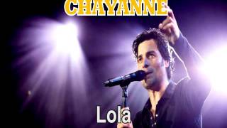 CHAYANNE &quot;Lola&quot;