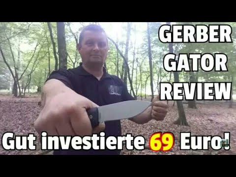 ✔GERBER GATOR KNIFE REVIEW ☆ Gut investierte 69 Euro ☆ German ☆ Drop Point ☆ Plain Edge