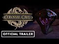 Colossal Cave - Official Release Date Reveal Trailer | The Game Awards 2022