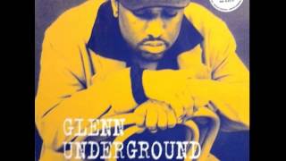 Glenn Underground - Servants Jaz House