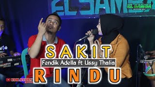 Download lagu SAKIT RINDU - Fendik Adella ft Ussy Thalia [Cover]ELSAMBA DutCom BDS||Yakin bisa nahan goyang..?? mp3