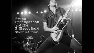 Bruce Springsteen - Streets of Fire (12/15/1978) Winterland