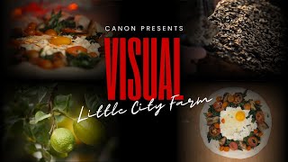 Canon Canon Presents “Visual – Little City Farm” (2026 Campaign Film)