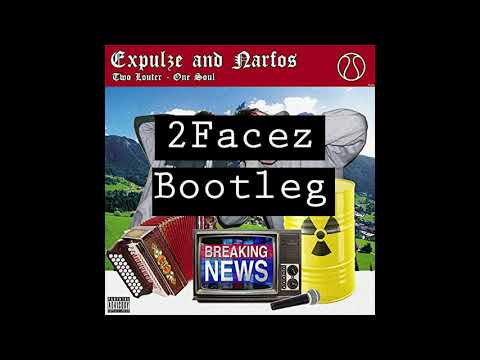 Expulze & Narfos - Breaking News (2Facez Bootleg)