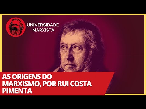 As origens do marxismo, por Rui Costa Pimenta - Universidade Marxista nº 229