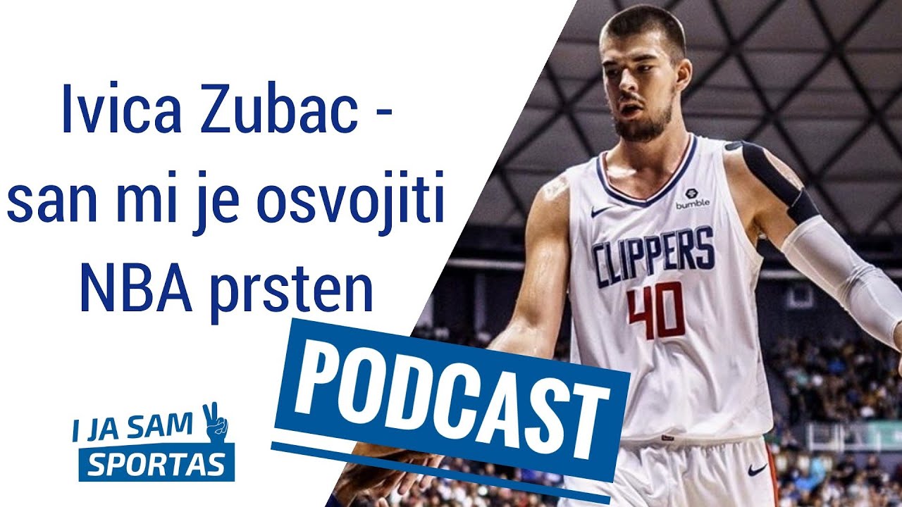 Ivica Zubac - san mi je osvojiti NBA prsten | E029 I ja sam sportaš Sportcast