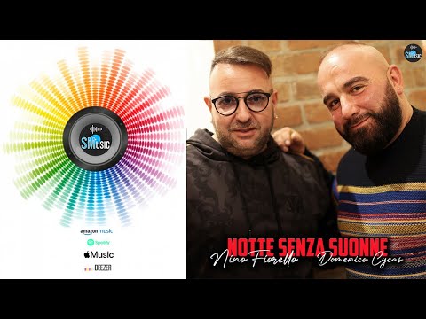 Nino Fiorello Ft. Domenico Cycas - Notte senza suonne