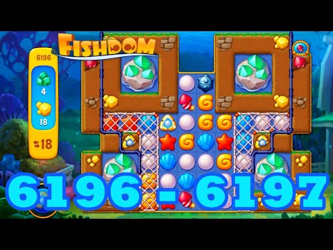 Fishdom Level 6196 - 6197 HD Walkthrough | 3 match puzzle | gameplay | android | GameGo Game