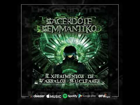 Sacerdote Semmantiko - Charada da Escuridão feat. ILLtemper (EUA) Prod. Semmantiko Beats
