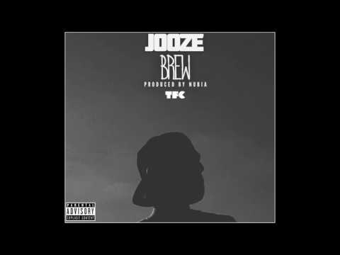 Jooze - Brew (Prod. Nubia)