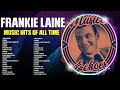 F R A N K I E L A I N E Greatest Hits 70s 80s 90s Music Top 200 Artists Of All Time