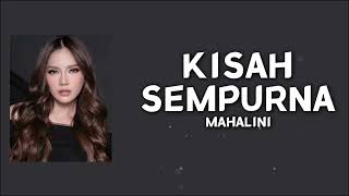 Download lagu Kisah sempurna - Mahalini -Lirik mp3