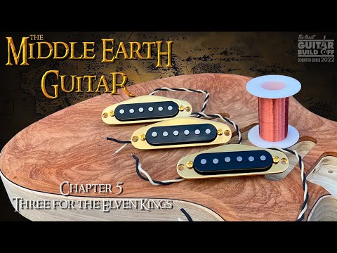 The Middle Earth Guitar - Chapter 5: Three for the Elven Kings | The Great Guitar Build Off 2022