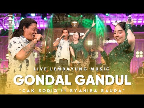 Gondal-gandul Syahiba Saufa Ft. Cak Sodiq ( Live Lembayung Music )