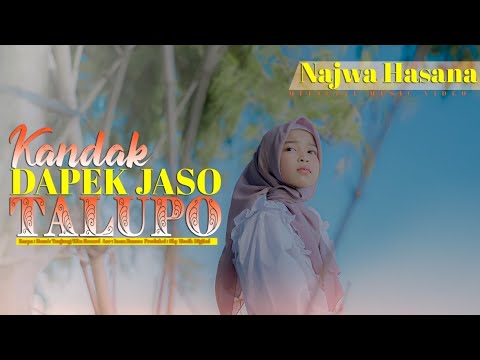 Najwa Hasana - Kandak Dapek Jaso Talupo ( Official Music Video )