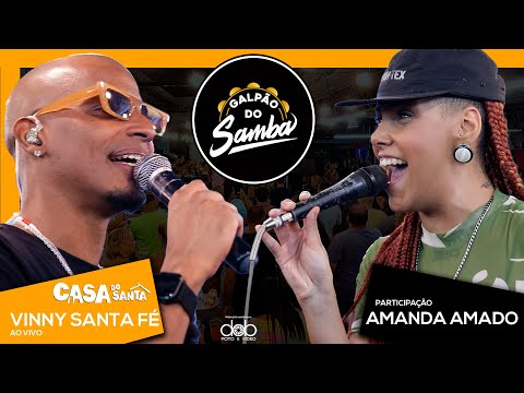 Amanda Amado e Vinny Santa Fé Ao vivo no Galpão do Samba