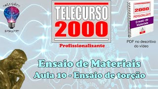 Telecurso 2000 - Ensaios de Materiais - 10 Ensaio de torção