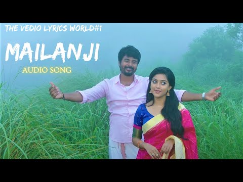 Mailaanji Lyric Video - Namma Veettu Pillai #Sivakarthikeyan