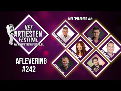 Het Artiesten Festival - Aflevering #242