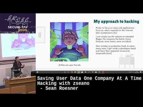 Securi-Tay 2020: Saving user data one company at a time - Hacking with zseano - Sean Roesner