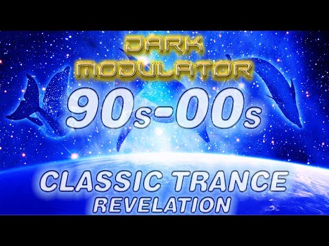 90s - 00s Classic TRANCE Revelation with DJ DARK MODULATOR