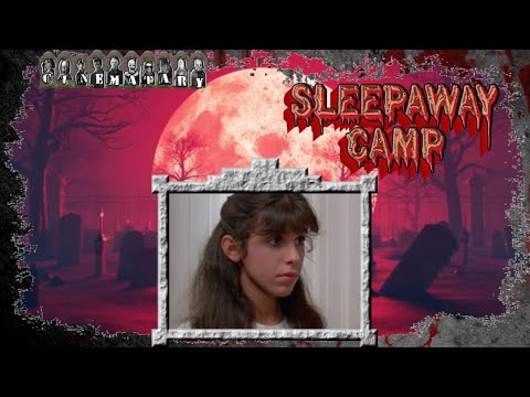 CINEMATERY - Sleepaway Camp (1983)