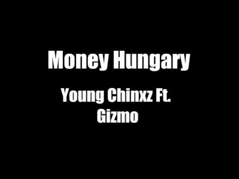 Young Chinxz Ft Gizmo - Money Hungary
