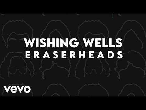 Wishing Wells - Eraserheads