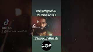 Best Rappers of All Time Vol.38 | Pharoah Monch #music #hiphop #Pharoahmonch #Rappers #drumatic #rap