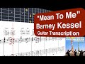 Barney Kessel Mean To Me Virtual Guitar Transcription By Gilles Rea
