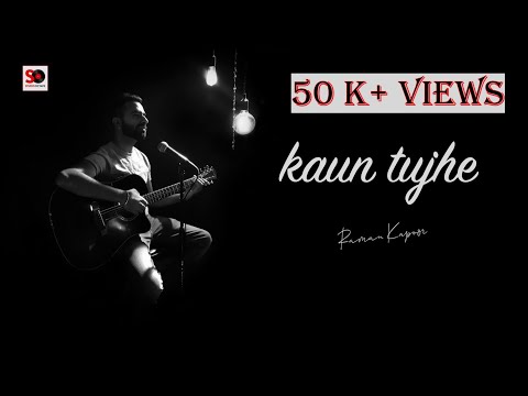 Raman Kapoor Kaun Tujhe...