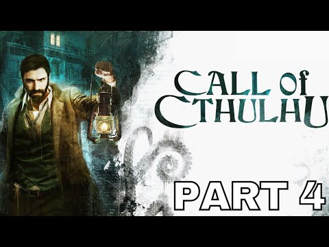 CALL OF CTHULHU (PS4) Playthrough Part 4 - DIMENSIONAL SHAMBLER