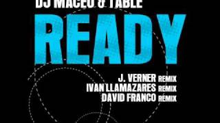 Dj Maceo & Tabla - Ready (J.Verner Club Revolution Remix)