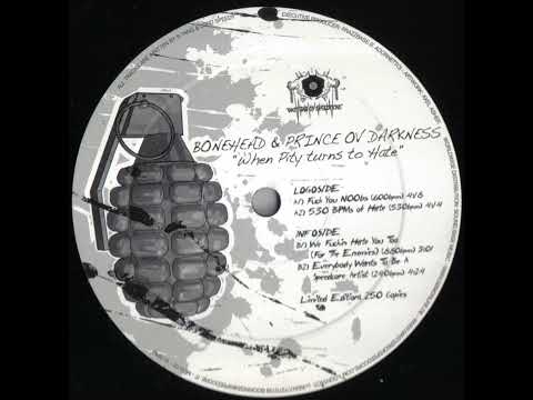 Bonehead & Prince ov Darkness - 530 BPMs Of Hate