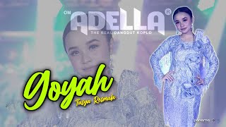 Download lagu Goyah - Tasya Rosmala - OM ADELLA mp3