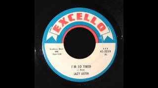 Lazy Lester - I'm So Tired